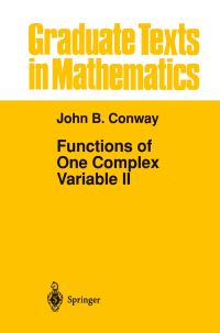 Book Cover for Functions of One Complex Variable II by John B Conway