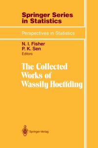 Book Cover for The Collected Works of Wassily Hoeffding. Perspectives in Statistics by Wassily Hoeffding