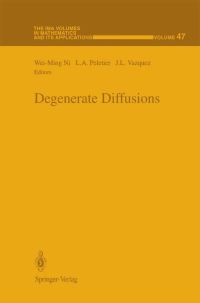 Book Cover for Degenerate Diffusions by WeiMing Ni, LA Peletier, JL Vazquez