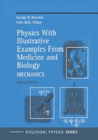 Book Cover for Physics With Illustrative Examples From Medicine and Biology by George B Benedek, Felix MH Villars