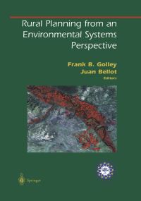 Book Cover for Rural Planning from an Environmental Systems Perspective by Frank B Golley, Juan Bellot
