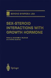 Book Cover for Sex-Steroid Interactions With Growth Hormone by Johannes D Veldhuis, Andrea Giustina