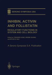 Book Cover for Inhibin, Activin and Follistatin by Toshihiro Aono, Hiromu Sugino, Wylie W Vale