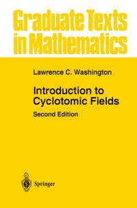 Book Cover for Introduction to Cyclotomic Fields by Lawrence C Washington