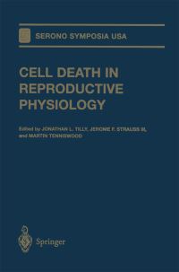 Book Cover for Cell Death in Reproductive Physiology by Jonathan L Tilly, Jerome F Strauss, Martin Tenniswood