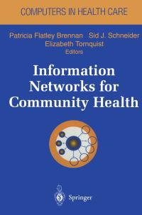 Book Cover for Information Networks for Community Health by Patricia F Brennan, Sid J Schneider, Elizabeth Tornquist