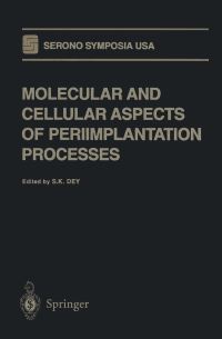 Book Cover for Molecular and Cellular Aspects of Periimplantation Processes by SK Dey