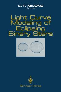 Book Cover for Light Curve Modeling of Eclipsing Binary Stars by EF Milone