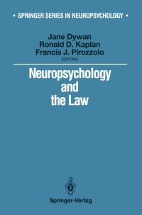 Book Cover for Neuropsychology and the Law by Jane Dywan, Ronald D Kaplan, Francis J Pirozzolo