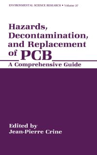 Book Cover for Hazards, Decontamination, and Replacement of PCB by JeanPierre Crine