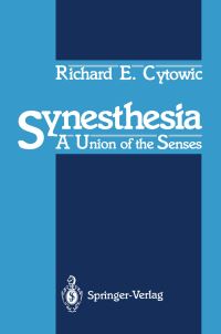 Book Cover for Synesthesia by Richard E Cytowic