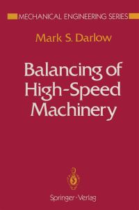 Book Cover for Balancing of High-Speed Machinery by Mark S Darlow