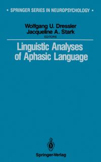Book Cover for Linguistic Analyses of Aphasic Language by Wolfgang U Dressler, Jaqueline A Stark