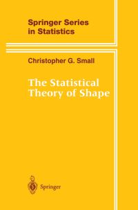 Book Cover for The Statistical Theory of Shape by Christopher G Small