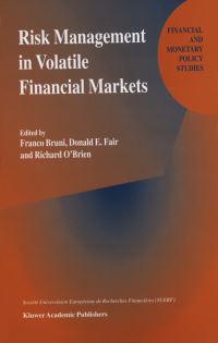 Book Cover for Risk Management in Volatile Financial Markets by Franco Bruni, DE Fair, Richard OBrien