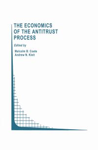 Book Cover for The Economics of the Antitrust Process by MB Coate, A Kleit