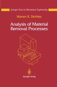 Book Cover for Analysis of Material Removal Processes by Warren R DeVries