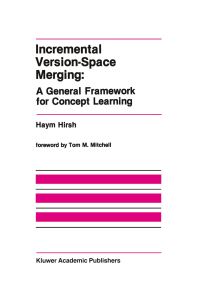Book Cover for Incremental Version-Space Merging by Haym Hirsh