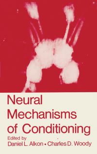 Book Cover for Neural Mechanisms of Conditioning by DL Alkon, CD Woody