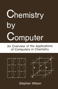 Book Cover for Chemistry by Computer by Stephen Wilson