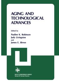 Book Cover for Aging and Technological Advances. III Human Factors by Pauline K Robinson, Judy Livingston, James E Birren