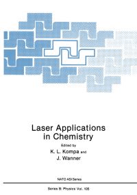Book Cover for Laser Applications in Chemistry by KL Kompa, J Wanner
