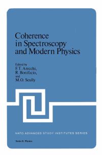 Book Cover for Coherence in Spectroscopy and Modern Physics by FT Arecchi, R Bonifacio