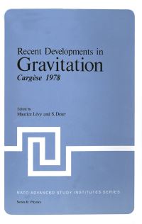 Book Cover for Recent Developments in Gravitation by Maurice Levy, S Deser