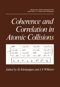 Book Cover for Coherence and Correlation in Atomic Collisions by Hans Kleinpoppen