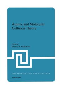 Book Cover for Atomic and Molecular Collision Theory by Franco A Gianturco