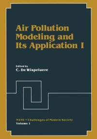 Book Cover for Air Pollution Modeling and Its Application I by C De Wispelaere