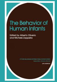 Book Cover for The Behavior of Human Infants by Alberto Oliverio, Michele Zappella