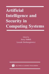 Book Cover for Artificial Intelligence and Security in Computing Systems by Jerzy Soldek, Leszek Drobiazgiewicz