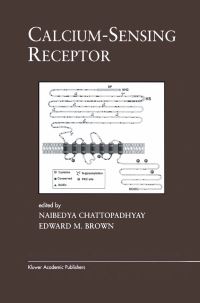 Book Cover for Calcium-Sensing Receptor by Naibedya Chattopadhyay, Edward M Brown