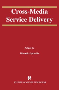 Book Cover for Cross-Media Service Delivery by Diomidis Spinellis