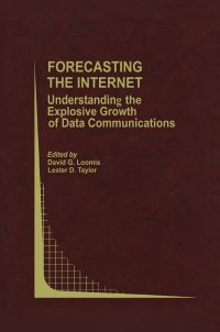 Book Cover for Forecasting the Internet by David G Loomis, LD Taylor