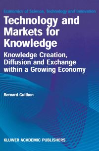 Book Cover for Technology and Markets for Knowledge by Bernard Guilhon