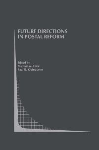 Book Cover for Future Directions in Postal Reform by Michael A Crew, Paul R Kleindorfer