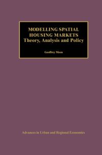 Book Cover for Modelling Spatial Housing Markets by Geoffrey Meen