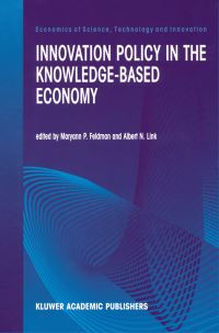 Book Cover for Innovation Policy in the Knowledge-Based Economy by MP Feldman, Albert N Link