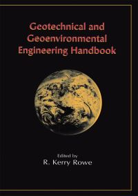 Book Cover for Geotechnical and Geoenvironmental Engineering Handbook by R Kerry Rowe