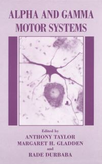 Book Cover for Alpha and Gamma Motor Systems by R Durbaba, MH Gladden, Anthony Taylor