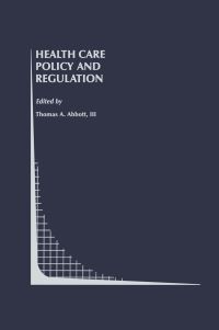 Book Cover for Health Care Policy and Regulation by Thomas A Abbott III