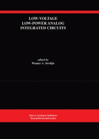 Book Cover for Low-Voltage Low-Power Analog Integrated Circuits by Wouter A Serdijn