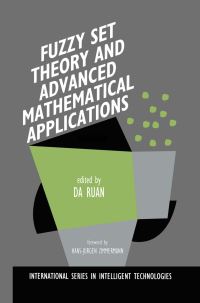 Book Cover for Fuzzy Set Theory and Advanced Mathematical Applications by Da Ruan