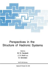 Book Cover for Perspectives in the Structure of Hadronic Systems by MN Harakeh, JH Koch, O Scholten