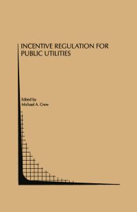 Book Cover for Incentive Regulation for Public Utilities by Michael A Crew