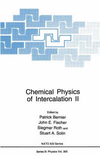 Book Cover for Chemical Physics of Intercalation II by Patrick Bernier, John E Fischer, Siegmar Roth, Stuart A Solin