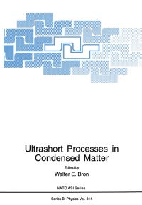 Book Cover for Ultrashort Processes in Condensed Matter by Walter E Bron
