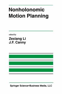 Book Cover for Nonholonomic Motion Planning by Zexiang Li, JF Canny